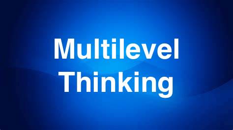 Multilevel Thinking